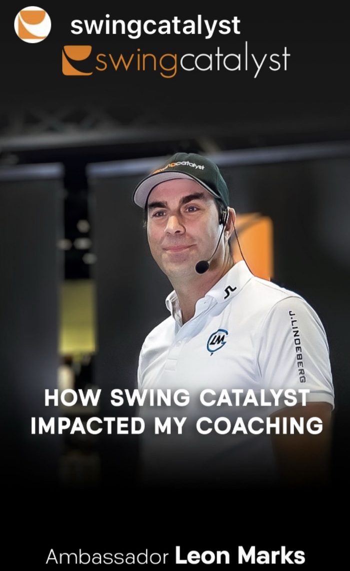 Swing Catalyst: How Swing Catalyst impacted my coaching, Ambassador Leon Marks